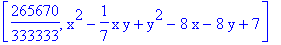 [265670/333333, x^2-1/7*x*y+y^2-8*x-8*y+7]